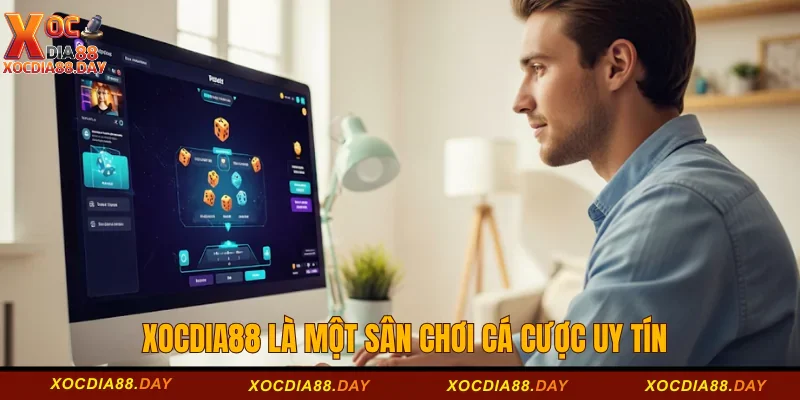 Xocdia88 là một sân chơi cá cược uy tín