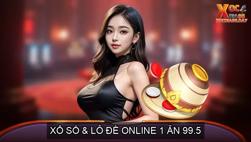 Trang chủ 35 Xổ số Lô đề Online 1 ăn 99.5